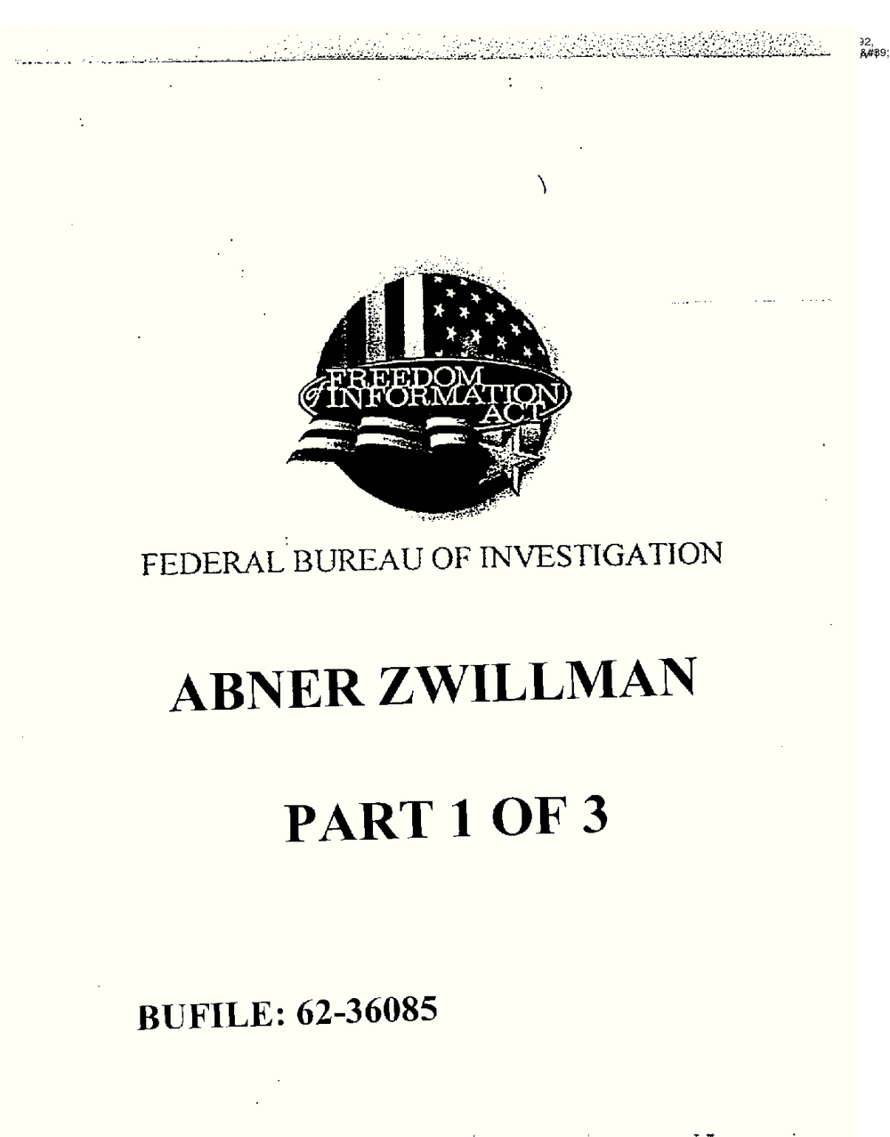 FBI Freedom of Information Act cover sheet reading Federal Bureau of Investigation, Abner Zwillman, Part 1 of 3, Bufile 62-36085.