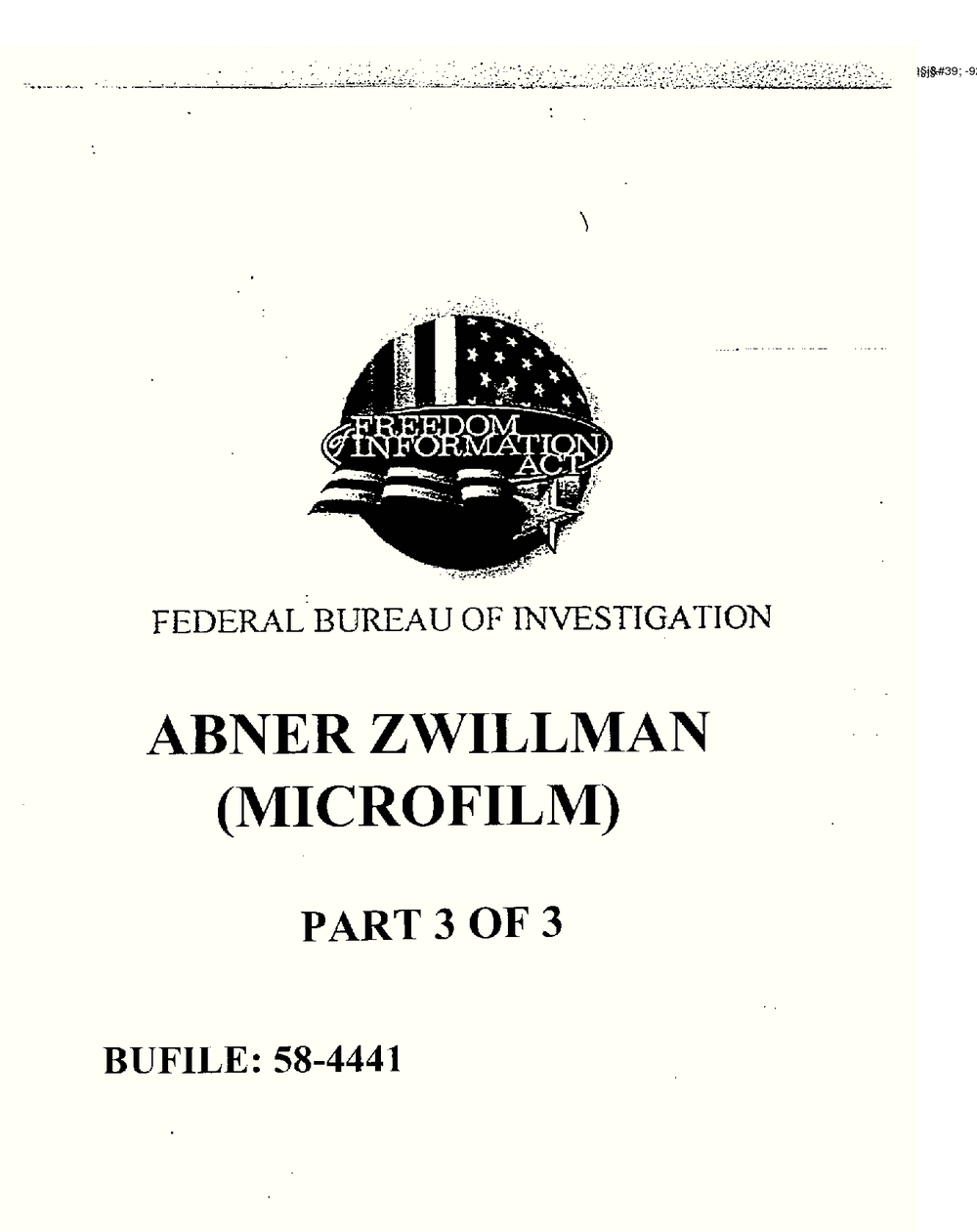 FBI Freedom of Information Act cover sheet reading Federal Bureau of Investigation, Abner Zwillman (Microfilm), Part 3 of 3, Bufile 58-4441.