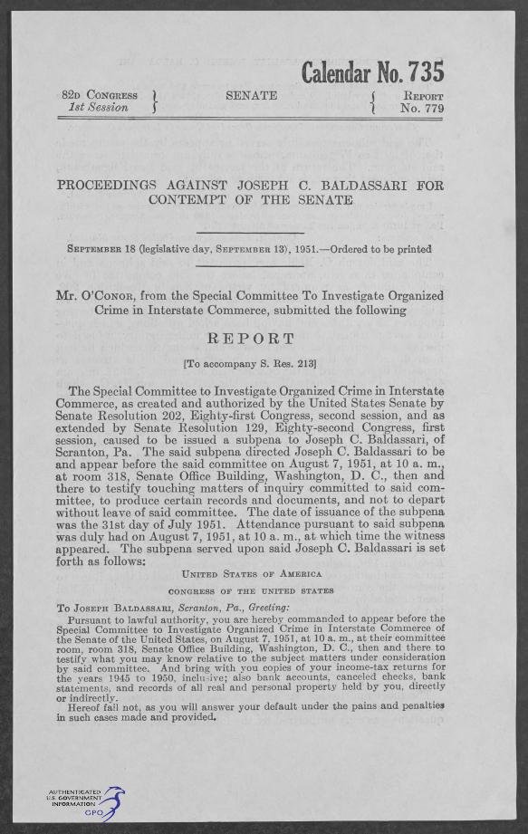 First page of Senate Report No. 779, 82d Congress, 1st Session (Calendar No. 735), headed "Proceedings against Joseph C. Baldassari for contempt of the Senate," ordered to be printed September 18 (legislative day, September 13), 1951; Mr. O'Conor, from the Special Committee to Investigate Organized Crime in Interstate Commerce, submits the report.