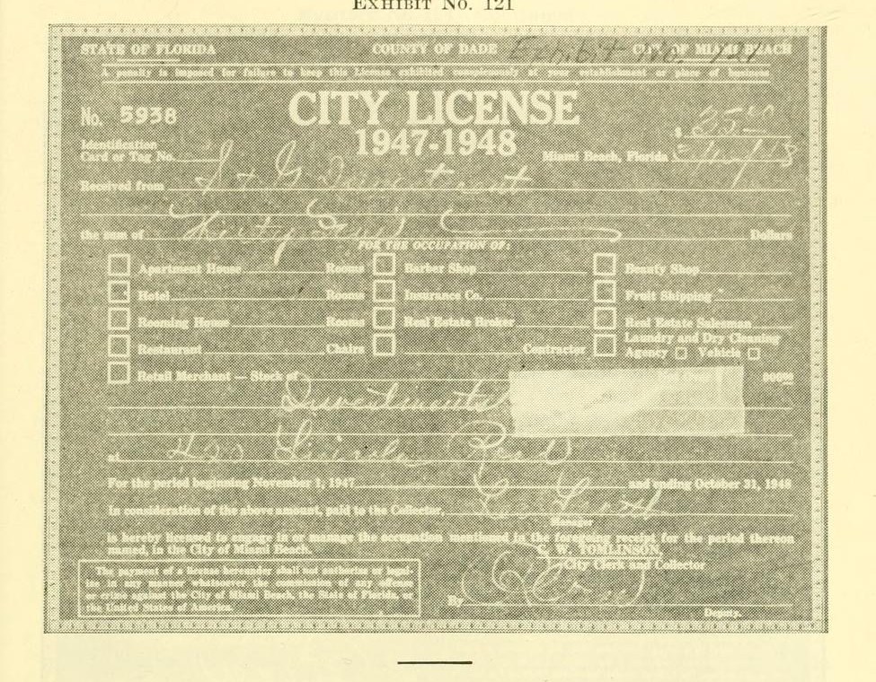 Exhibit No. 121, a photostat of a City of Miami Beach "City License 1947-1948", with handwritten entries for S. & G. Investment and the occupation "Investments".