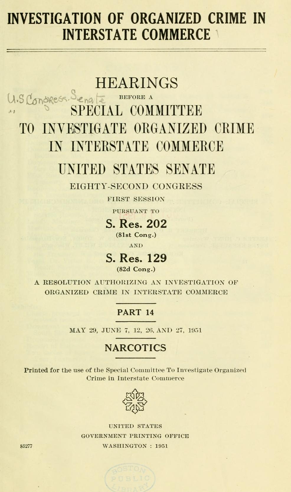 Title page of the printed hearings before the Special Committee to Investigate Organized Crime in Interstate Commerce, United States Senate, pursuant to S. Res. 202, headed "Part 14, Narcotics".