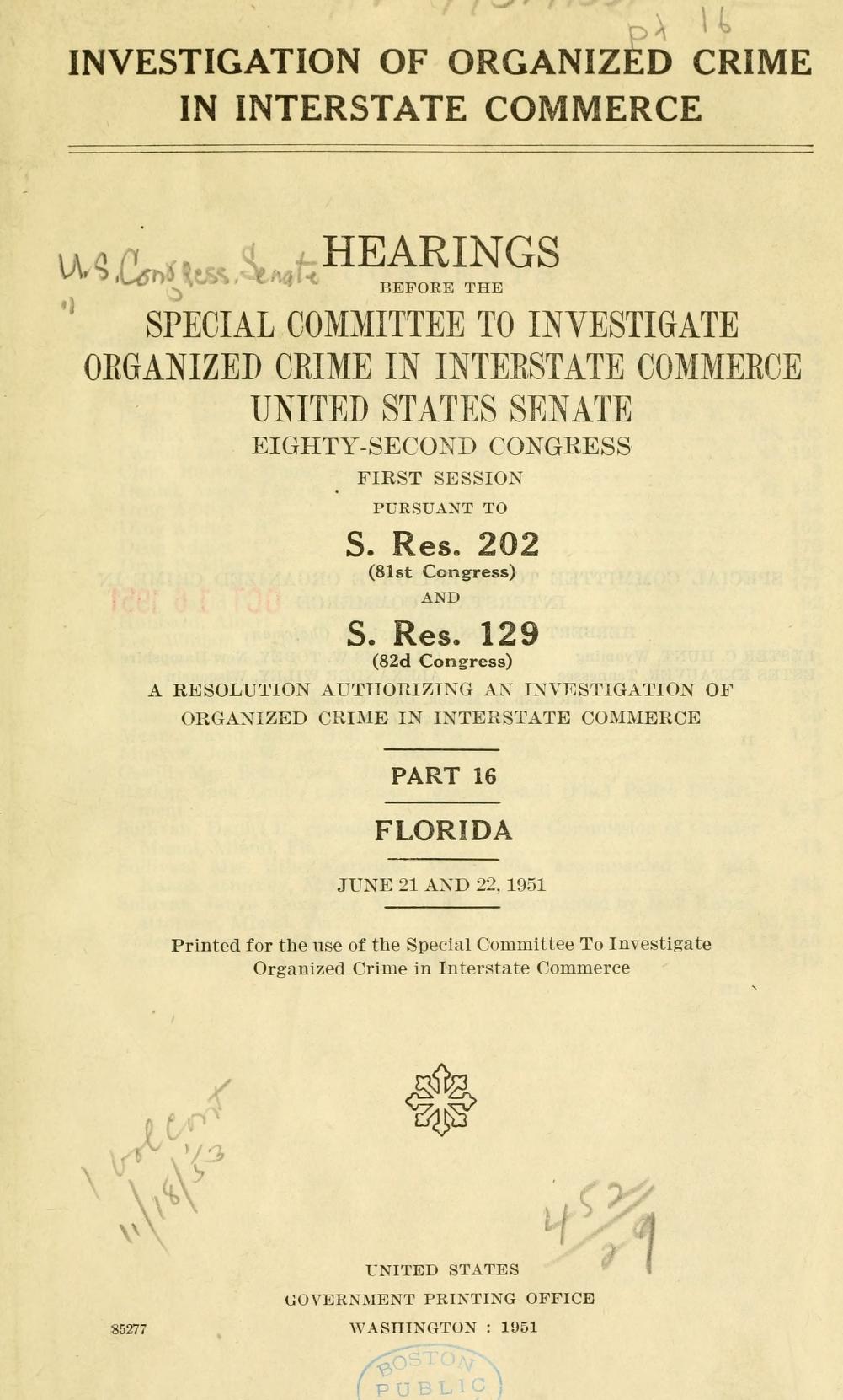 Title page of the printed hearings before the Special Committee to Investigate Organized Crime in Interstate Commerce, United States Senate, pursuant to S. Res. 202, headed "Part 16, Florida".