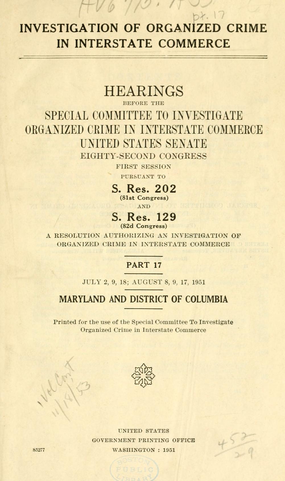 Title page of the printed hearings before the Special Committee to Investigate Organized Crime in Interstate Commerce, United States Senate, pursuant to S. Res. 202, headed "Part 17, Maryland and District of Columbia".