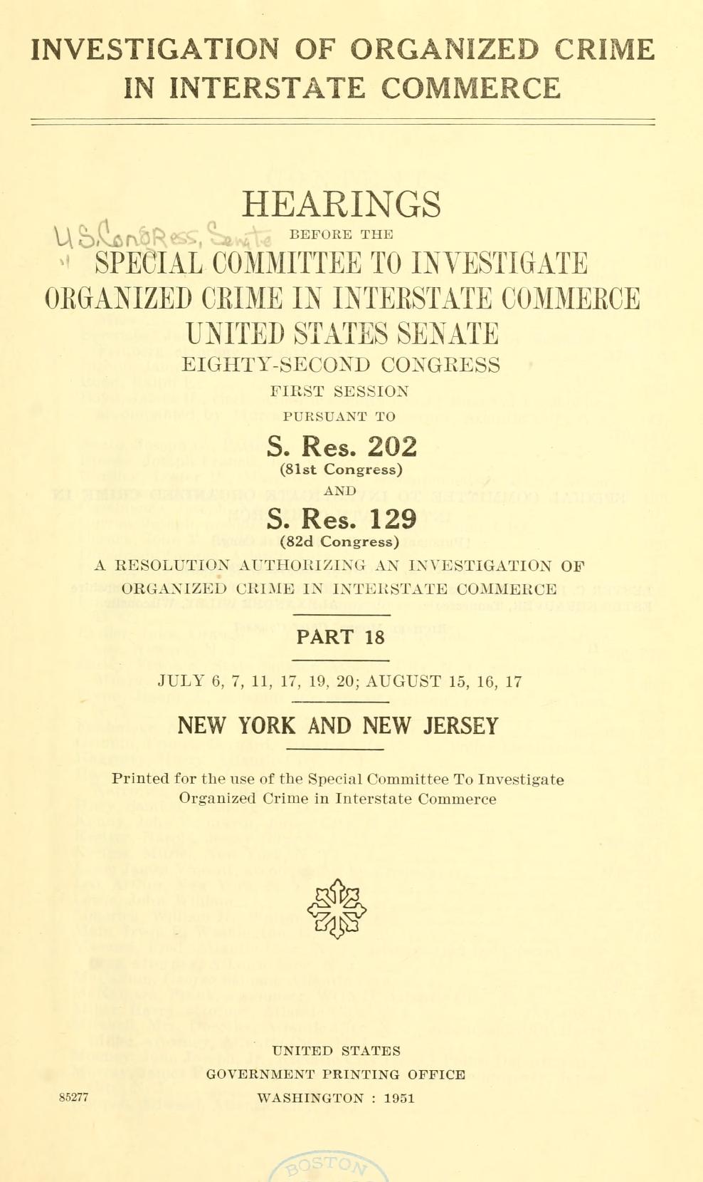 Title page of the printed hearings before the Special Committee to Investigate Organized Crime in Interstate Commerce, United States Senate, pursuant to S. Res. 202, headed "Part 18, New York and New Jersey".