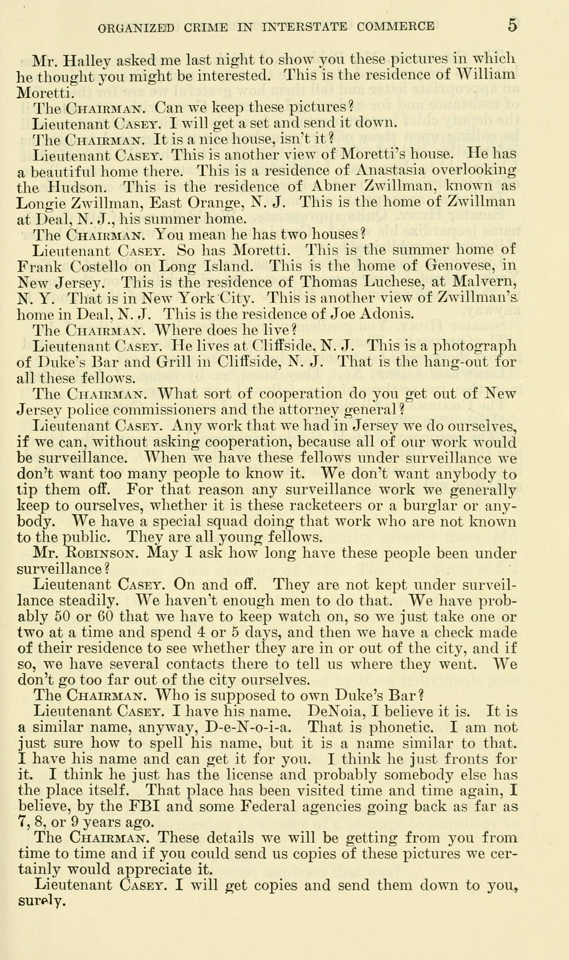 Printed page 5 of Kefauver Committee hearings Part 7: Lieutenant Casey describes photographs of the residences of Moretti, Anastasia, Zwillman, Costello, Genovese, Luchese and Adonis.