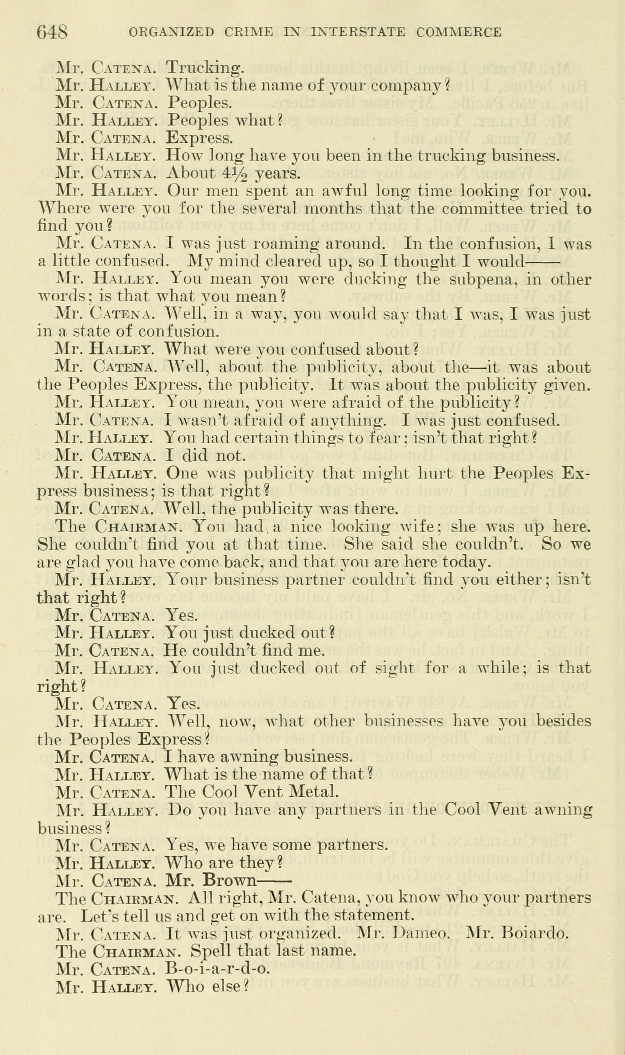 Printed page 648 of Kefauver Committee hearings Part 7: counsel Halley questions Catena about Peoples Express, his months of absence, and his partners in the Cool Vent Metal awning business.
