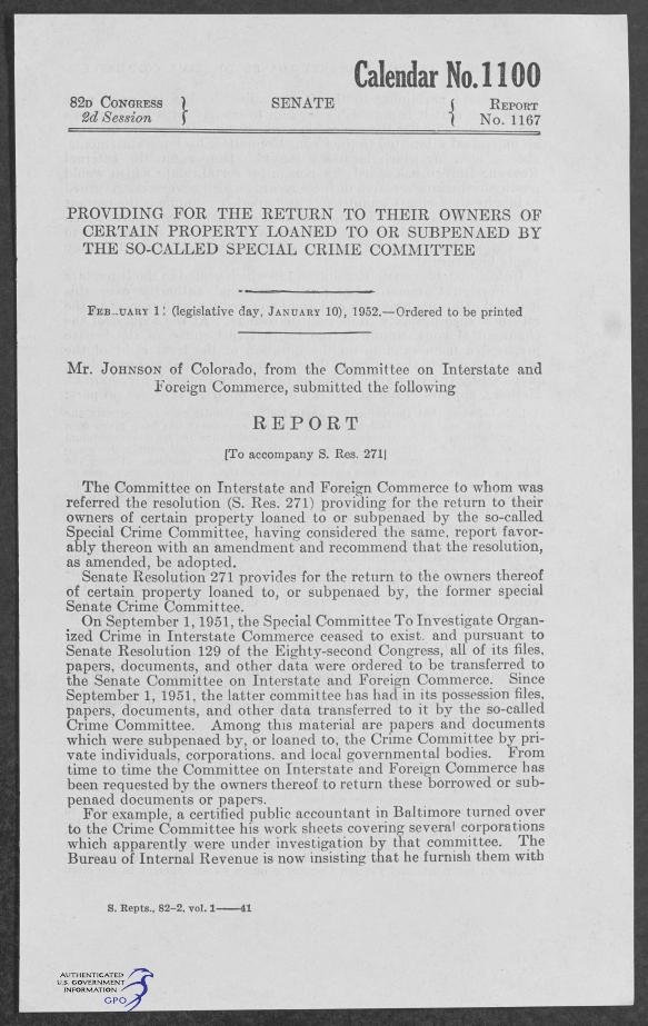 First page of Senate Report No. 1167, 82d Congress, 2d Session (Calendar No. 1100), headed "Providing for the return to their owners of certain property loaned to or subpenaed by the so-called Special Crime Committee," submitted by Mr. Johnson of Colorado from the Committee on Interstate and Foreign Commerce, 1952.