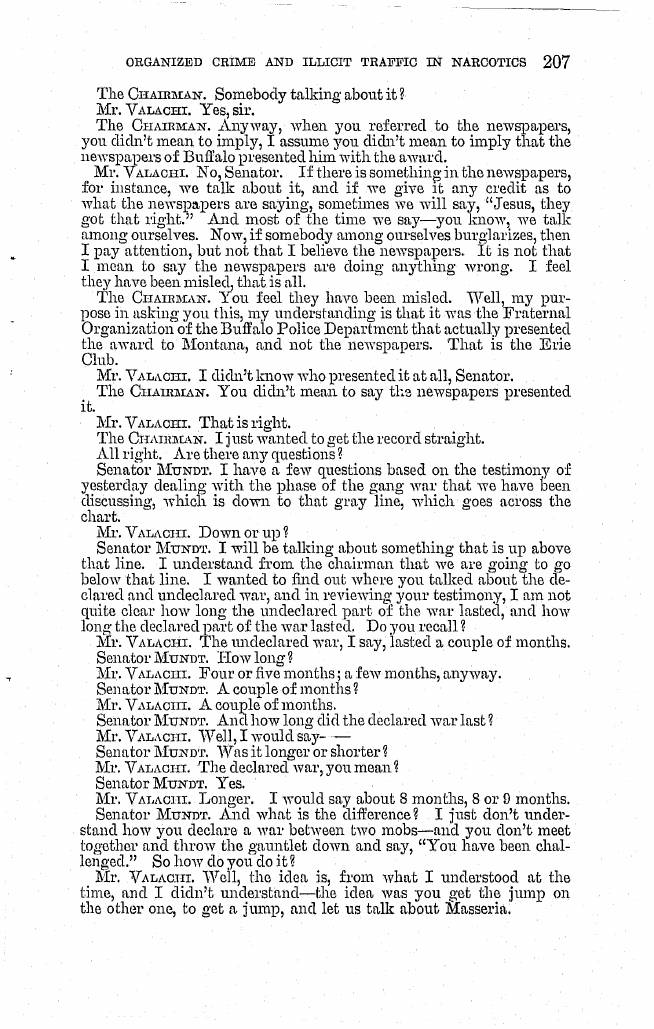 Printed page 207 of the 1963 hearings, Part 1 (NCJRS PDF page 221): Senator Mundt asks about the declared and undeclared war, and Valachi answers "The undeclared war, I say, lasted a couple of months."