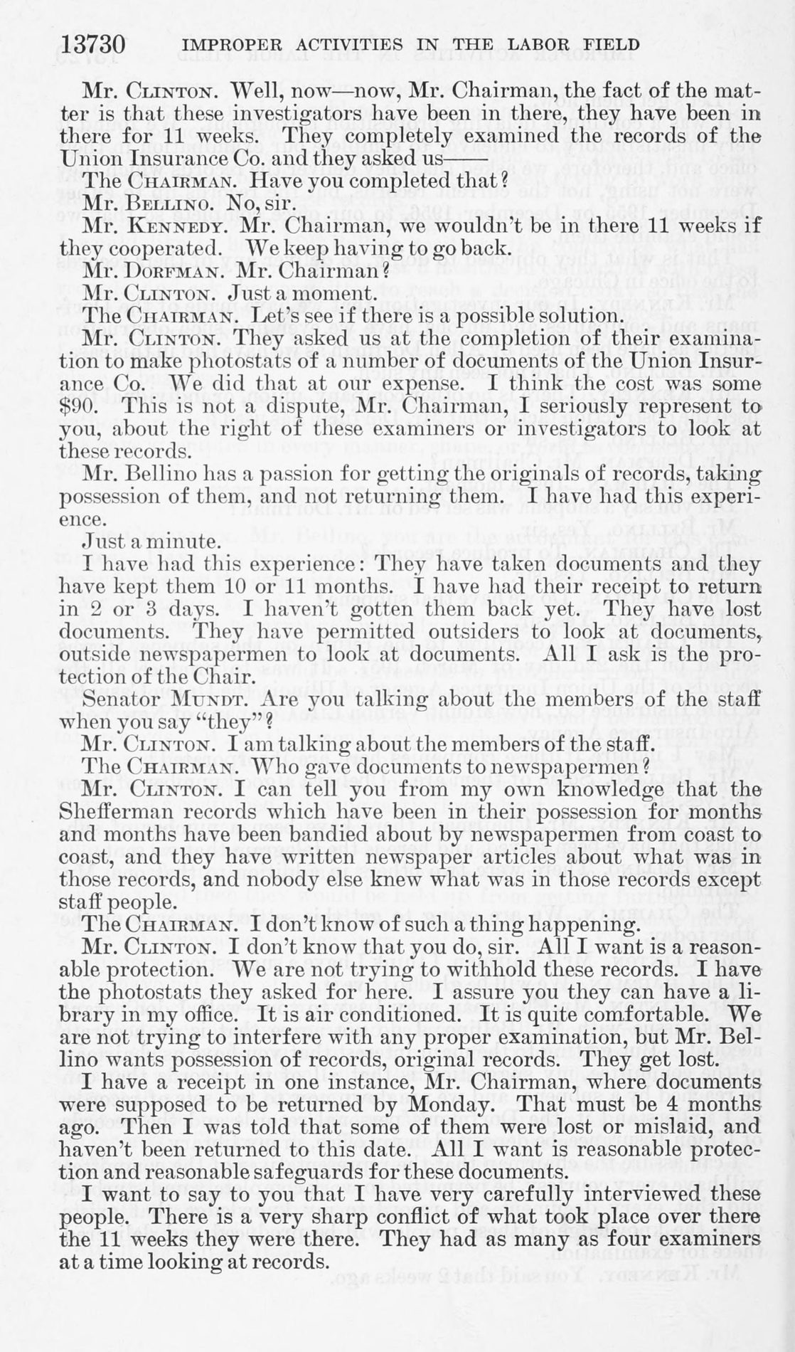 Printed page 13730 of the McClellan Committee hearings: counsel Mr. Clinton says investigators had been examining the Union Insurance Co. records for eleven weeks.
