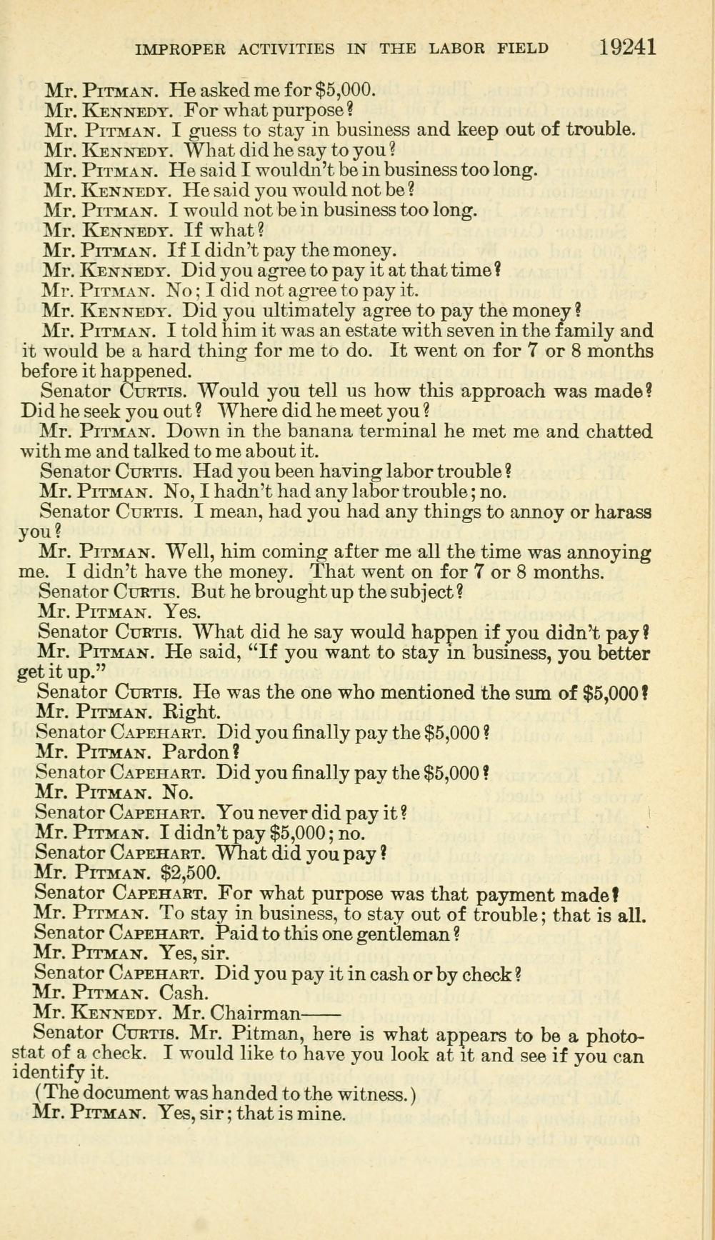 Printed page 19241 of McClellan Committee hearings Part 55: Pitman tells counsel Kennedy that Provenzano asked him for $5,000 and said he would not be in business too long if he did not pay.