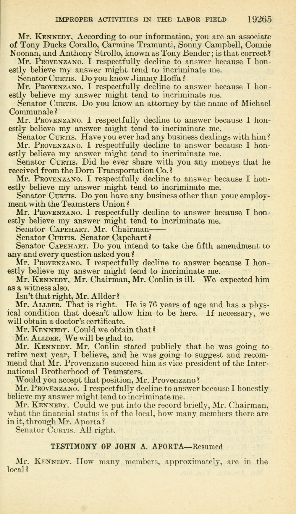 Printed page 19265 of McClellan Committee hearings Part 55: Provenzano repeatedly declines to answer questions from counsel Kennedy and Senators Curtis and Capehart.