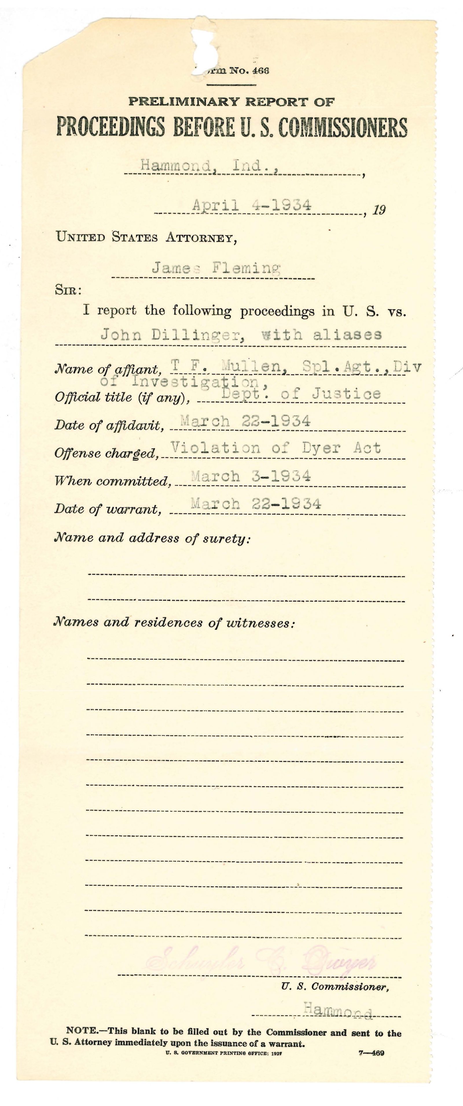 Page 1 of the scanned file: a printed form headed "Preliminary Report of Proceedings Before U.S. Commissioners," Hammond, Ind., April 4, 1934, to United States Attorney James Fleming, in U.S. vs. John Dillinger, with aliases, offense charged "Violation of Dyer Act," committed March 3, 1934.