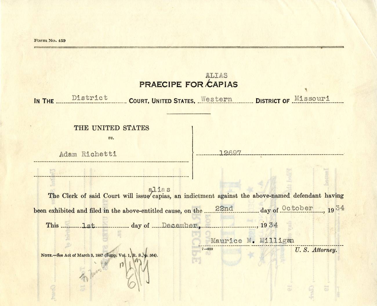 A praecipe for alias capias in the Western District of Missouri, United States vs. Adam Richetti, number 12697, dated December 1, 1934