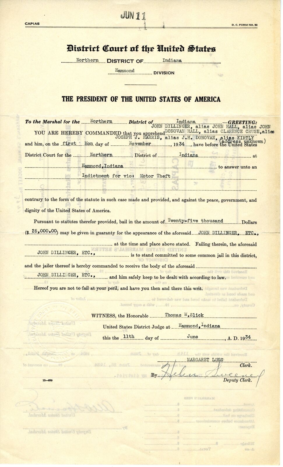 Printed capias form of the District Court of the United States, Northern District of Indiana, Hammond Division, filled in by typewriter for John Dillinger and his aliases, bail twenty-five thousand dollars, dated June 11, 1934.