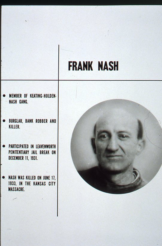 An FBI display of Frank Nash: a circular portrait photograph beside four captions about his record and his death on June 17, 1933