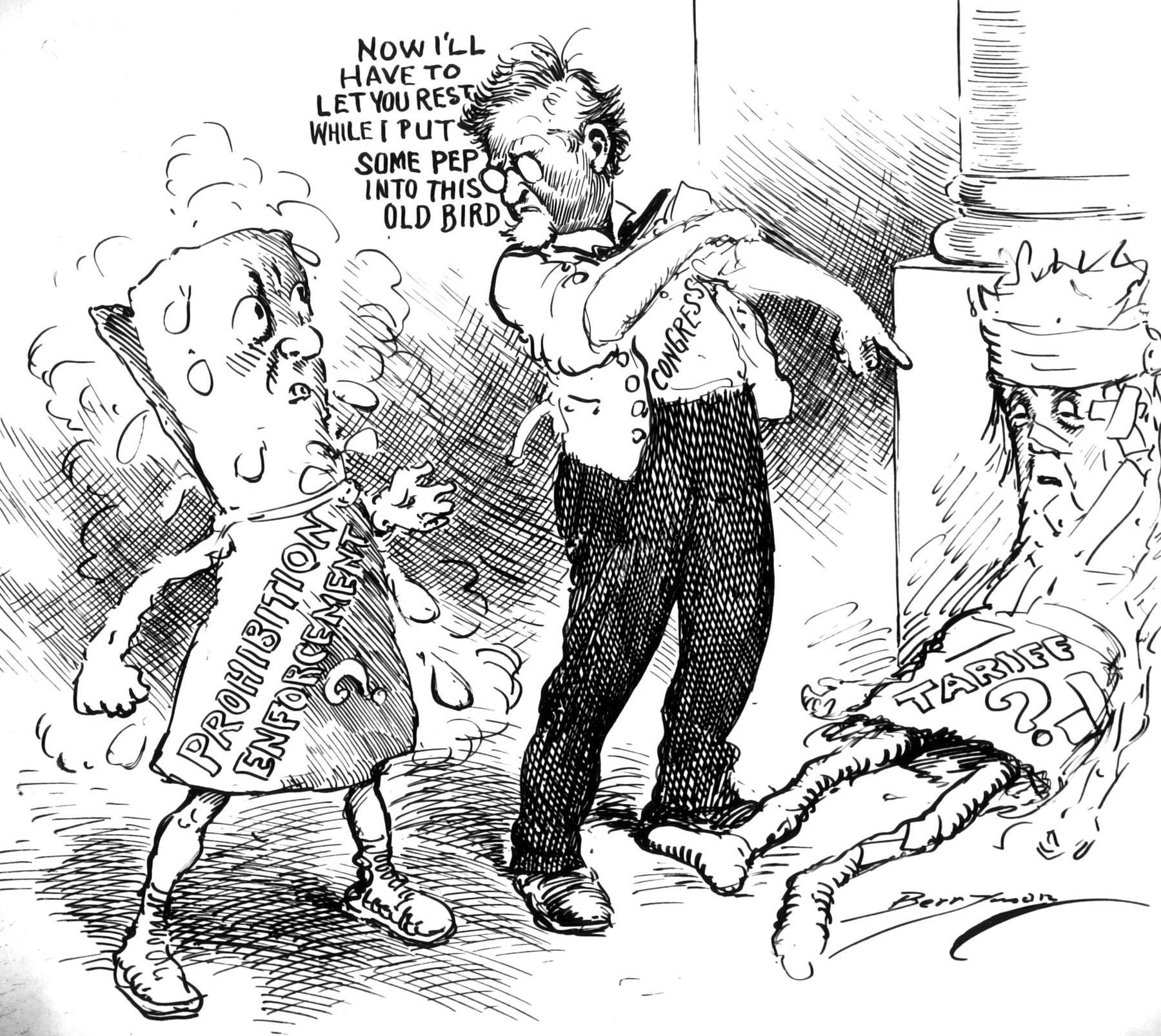 Pen drawing of a bespectacled man marked Congress holding a limp figure, a sweating document-shaped figure labelled Prohibition Enforcement with a question mark beside him, and a bandaged figure labelled Tariff slumped at right.